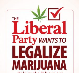 The Liberal Party Wants to Legalize Marijuana