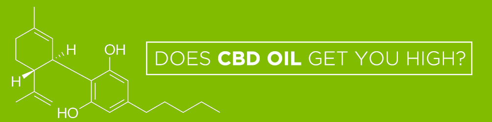 Does CBD oil get you high?